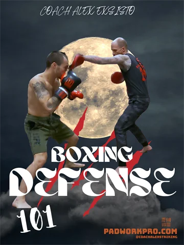 Boxing Defense 101 - Coach Alex Exsisto